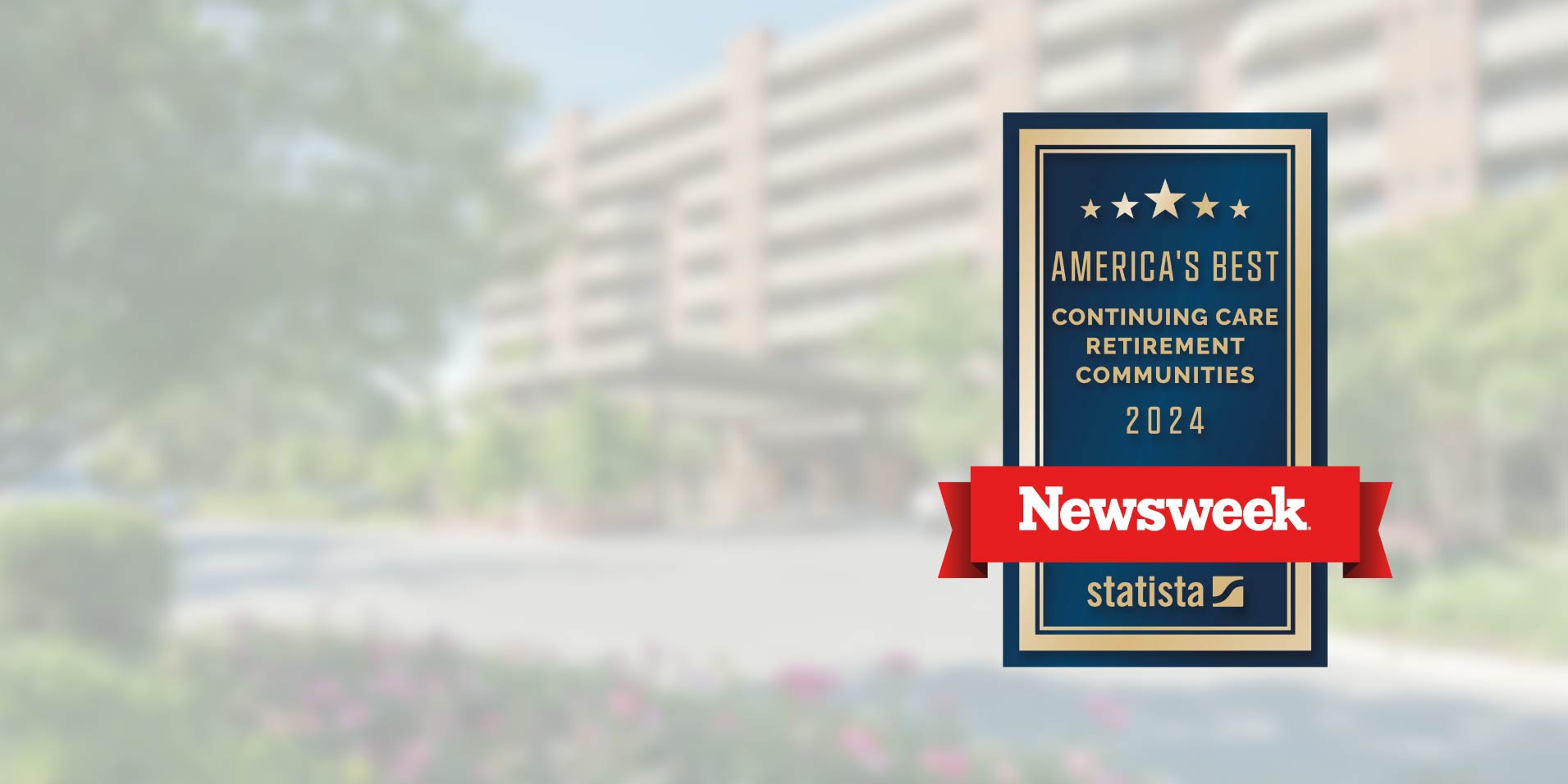 blurred background of Roland Park Place and a Newsweek & Statista graphic to the right for America’s Best Continuing Care Retirement Communities 2024